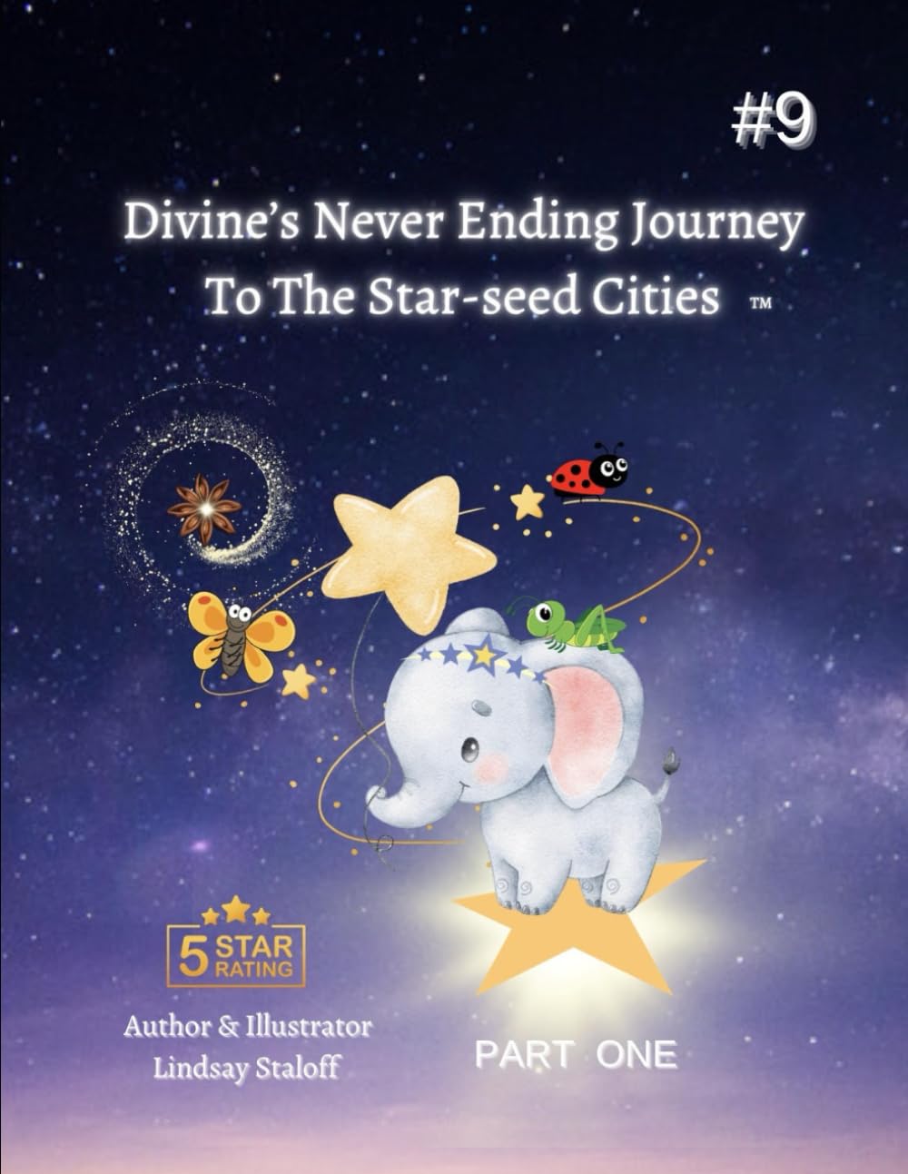 #9 PART ONE Divine’s Never Ending Journey To The Star Seed City (8 × 10 in)