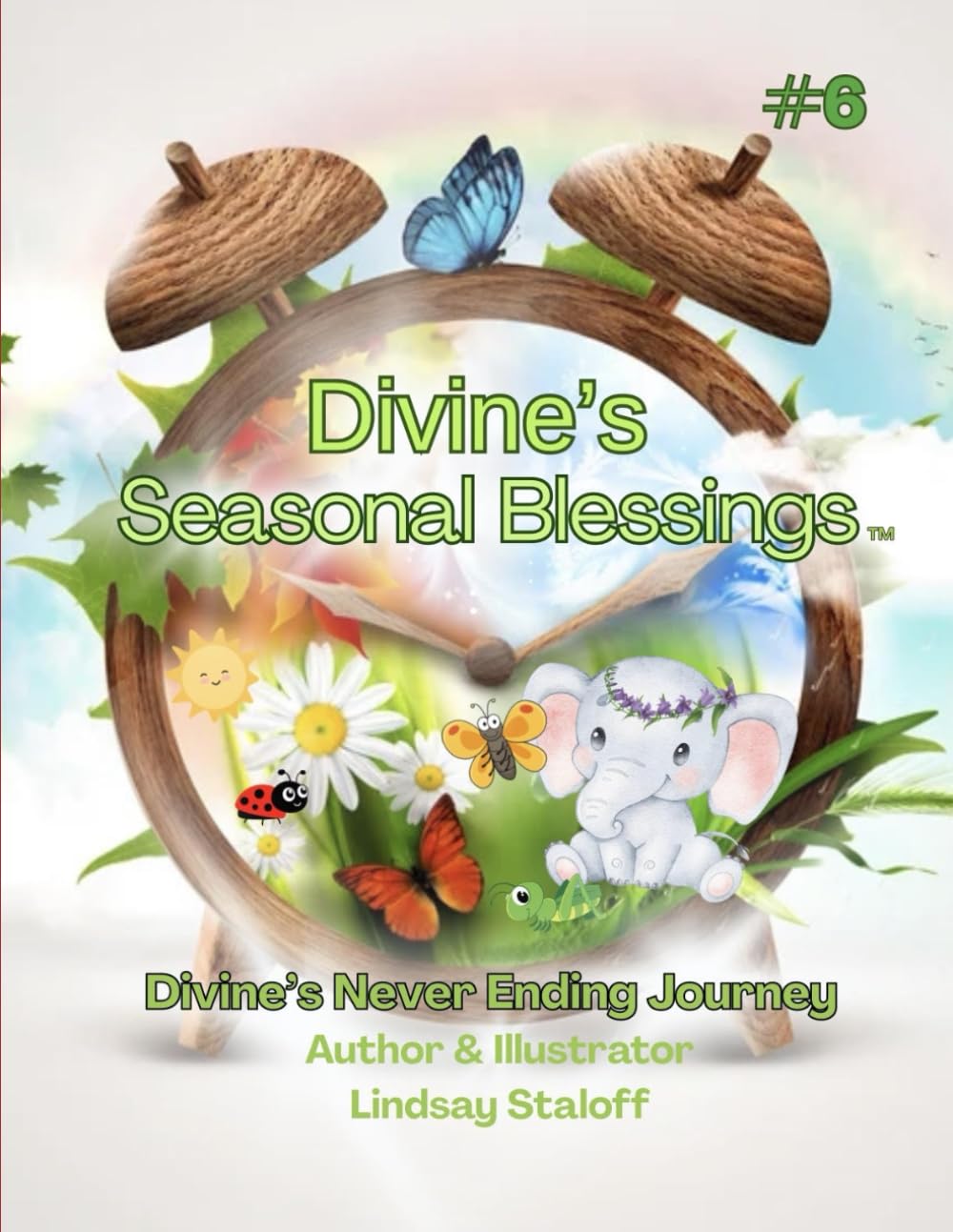 Divine’s Seasonal Blessings : Book 6 (Divine’s Never Ending Journey)
