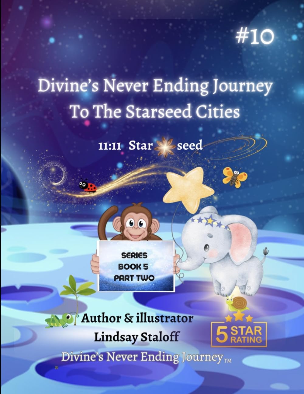 #10 KDP READY PART TWO - Divine’s Never Ending Journey To The Star Seed City (8 × 10 in)