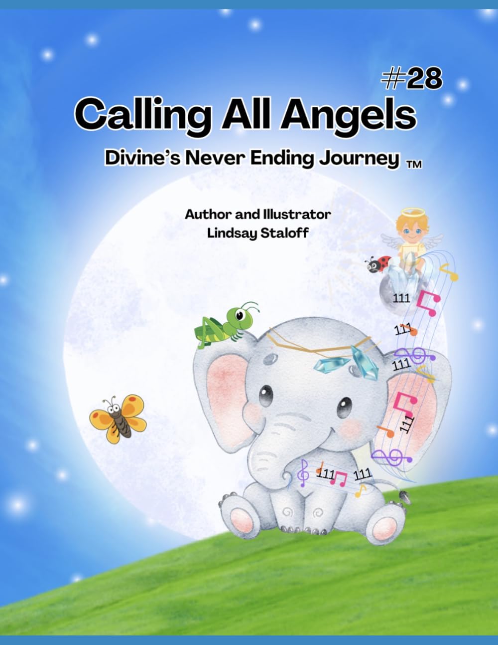 Calling All Angles (Divine’s Never Ending Journey Book 28)