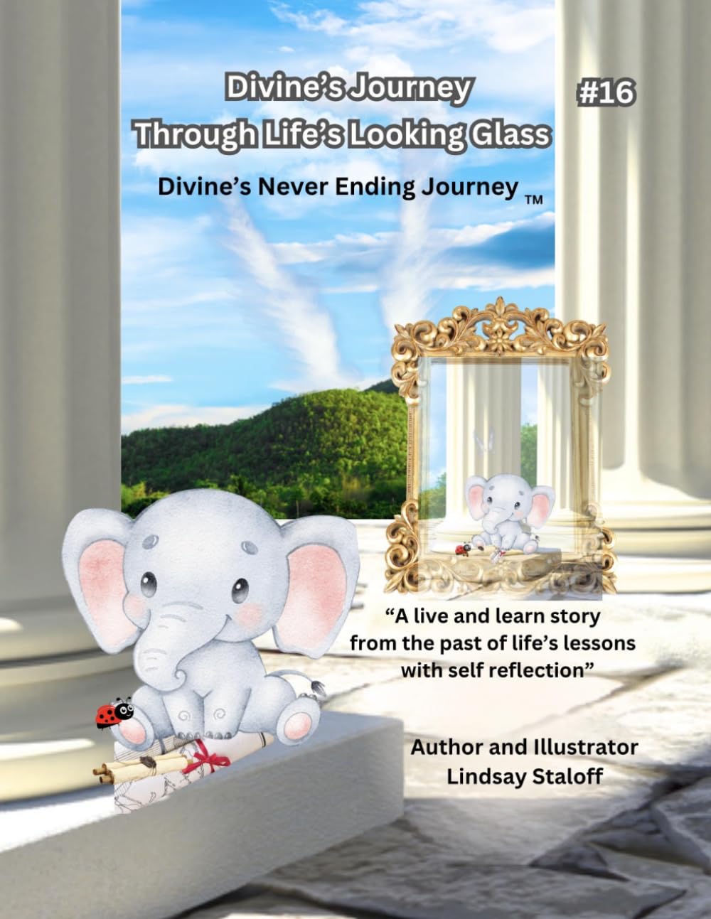 Divine’s Journey Through Life’s Looking Glass (Divine’s Never Ending Journey Book 16)