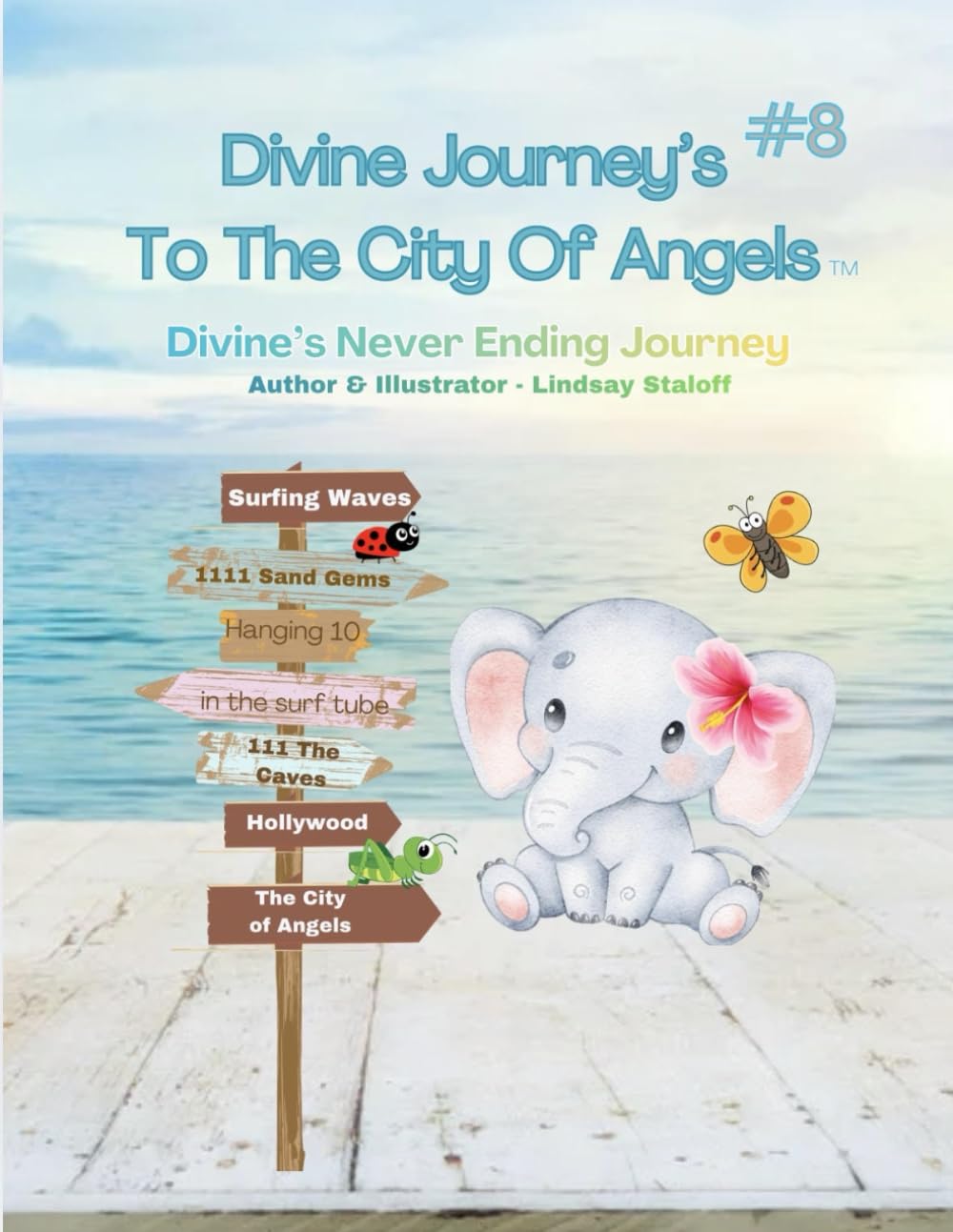 Divine's Journey To The City Of Angels: Book 8 (Divine’s Never Ending Journey)