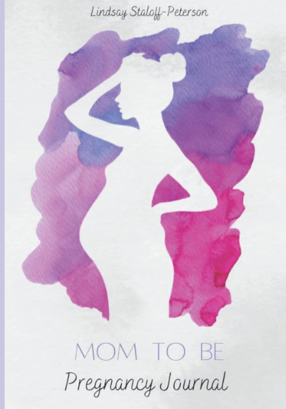 Pregnancy Journal: Beautiful Pregnancy Planner, Memory Book For Mom and Baby (Divine’s Never Ending Journey)